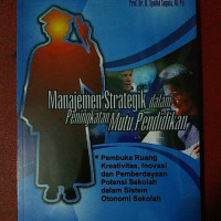 MANAJEMEN STRATEGIK DALAM PENINGKATAN MUTU PENDIDIKAN
