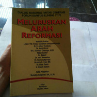 MELURUSKAN ARAH REFORMASI