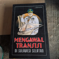 Mengawal Transisi di sulawesi selatan