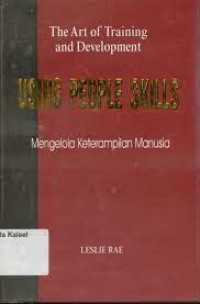 USING PEOPLE SKILLS (MENGELOLA KETERAMPILAN MANUSIA)