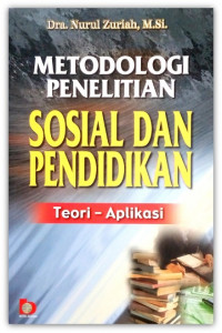 METODOLOGI PENELITIAN SOSIAL DAN PENDIDIKAN