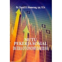 MUTU PEKERJA SOSIAL DI ERA OTONOMI DAERAH