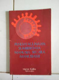 pendayagunaan sumberdaya manusia secara manusiawi