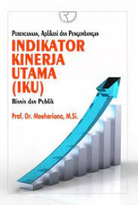 perencanaan, aplikasi dan pengembangan indikator kinerja utama