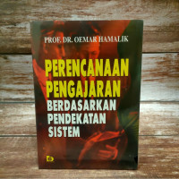 PERENCANAAN PENGAJARAN BERDASARKAN PENDEKATAN SISTEM