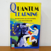 QUANTUM LEARNING membiasakan belajar nyaman dan menyenangkan