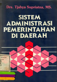 sistem administrasi pemerintahan di daerah