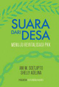 suara dari desa menuju revitalisasi pkk