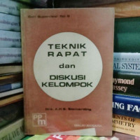 TEKNIK RAPAT DAN DISKUSI KELOMPOK