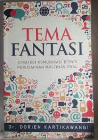 tema fantasi strategi komunikasi bisnis perusahaan multinasional