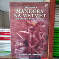 torsatorsa mandera na metmet hata batak dan bahasa indonesia