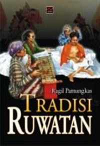 TRADISI RUWATAN  misteri di balik ruwatan