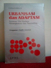 URBANISASI DAN ADAPTASI; Peranan Misi Budaya Minangkabau dan Mandailing