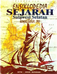 Ensiklopedia sejarah Sulawesi selatan sampai tahun 1905