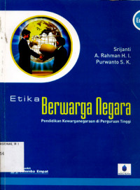 Etika Berwarga Negara : Pendidikan Kewarganegaraan di Perguruan Tinggi