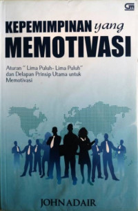 Kepemimpinan yang memotivasi : 