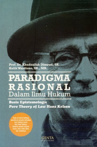 Image of Paradigma Rasional dalam Ilmu Hukum: Basis Epistemologis Pure Theory of Law Hans Kelsen